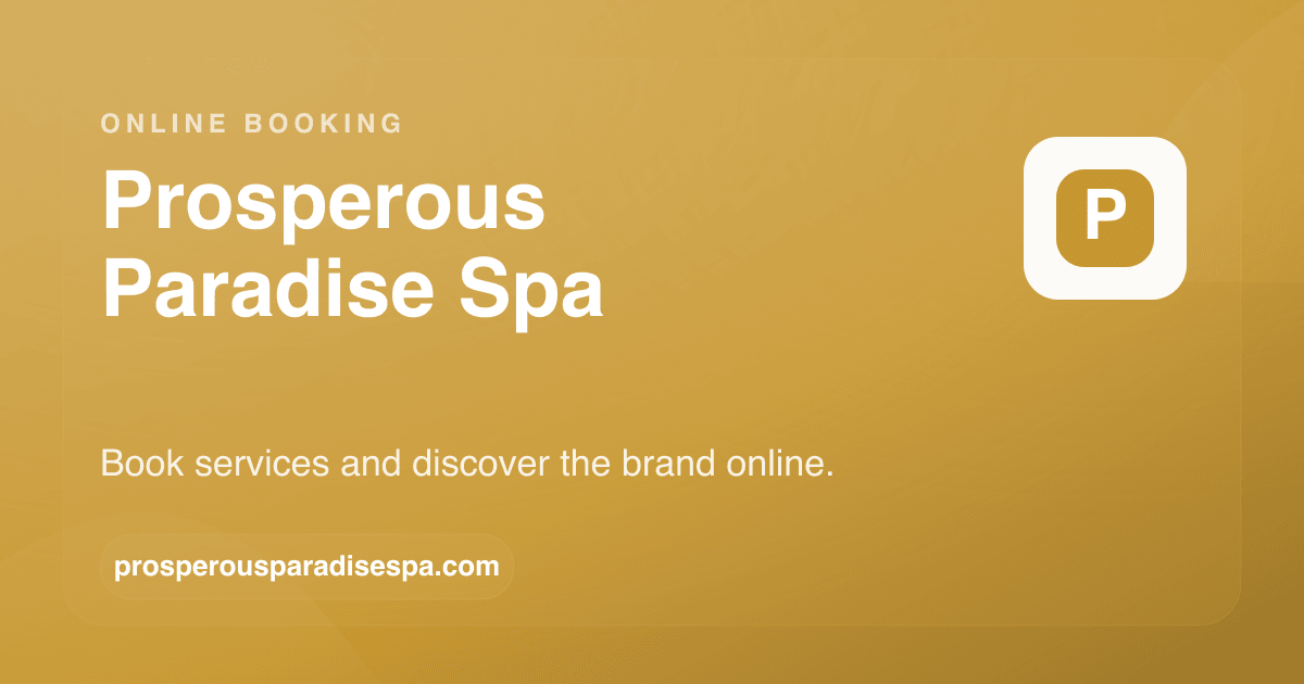 Prosperous Paradise Spa
